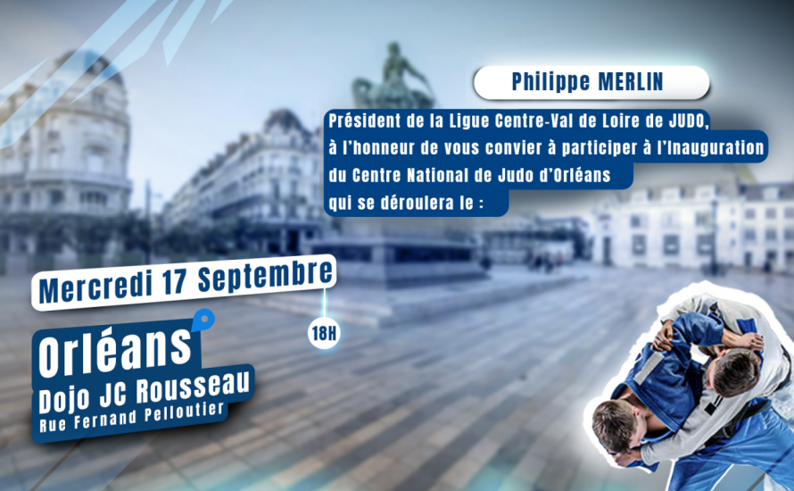 Inauguration du Centre National de Judo d'Orléans